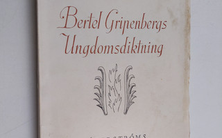 Magnus Björkenheim : Bertel Gripenbergs ungdomsdiktning