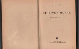 Outsider: Keskiyön murha, Otava 1941, 1.p., K3 +, uud.sid.