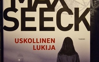 Max Seeck: Uskollinen Lukija, 1.p Signeerattu