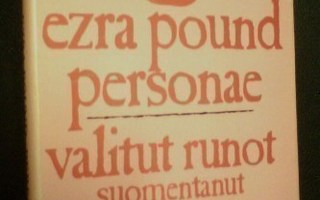 Erza Pound Personae - Valitut Runot (1p.1976) Sis.postikulut