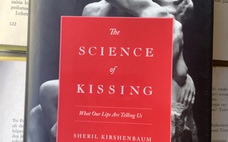 Sheril Kirschenbaum - The Science Of Kissing (hardcover)