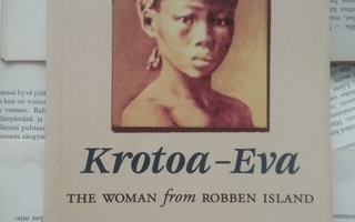 Trudie Bloem - Krotoa-Eva : The Woman from Robben Island