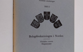 H Borgenvik ym. : Bolagsbeskattningen i Norden - Yhtiöide...