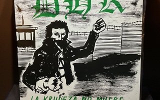 DHK – La Krudeza No Muere 12”LP