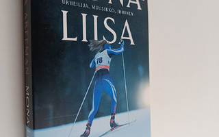 Laura Arffman : Mona-Liisa : urheilija, muusikko, ihminen...