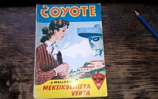 El Coyote 48: Meksikolaista verta