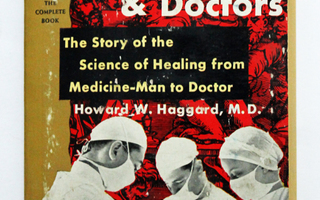 Howard W. Haggard: Devils, Drugs & Doctors