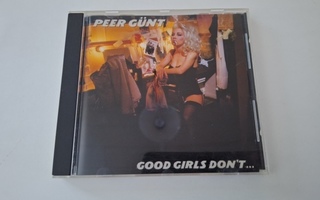 PEER GUNT - GOOD GIRLS DON'T... cd