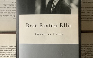 Bret Easton Ellis - Amerikan Psyko (pokkari)