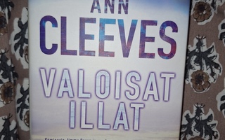 Ann Cleeves: Valoisat illat 1p