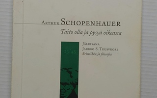 Arthur Schopenhauer - Taito olla ja pysyä oikeassa