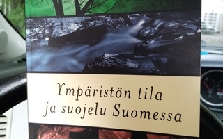 Ympäristön tila ja suojelu Suomessa ( SIS POSTIKULU)