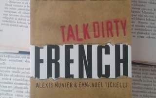 Talk Dirty French (paperback)