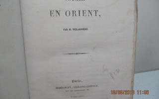 M.Delaroiere, Voyage en Orient, Nid. 1836,
