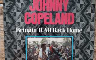 JOHNNY COPELAND - BRINGIN' IT ALL BACK HOME LP