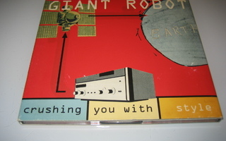 Giant Robot - Crushing You With Style (CD)