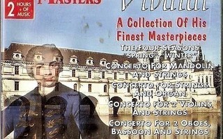 VIVALDI: A COLLECTION OF HIS FINEST MASTERPIECES. The Great