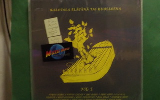 V/A - KALEVALA ELÄVÄNÄ TAI KUOLLEENA... M-/M- SUOMI 2019 LP