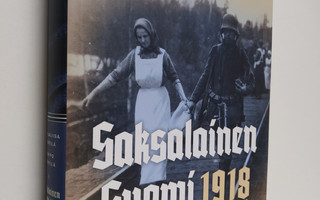 Marjaliisa Hentilä : Saksalainen Suomi 1918