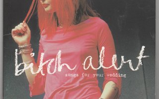 BITCH ALERT   »SONGS FOR YOUR WEDDING» [CD]