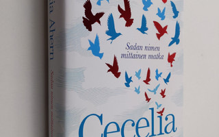 Cecelia Ahern : Sadan nimen mittainen matka