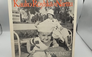 Kauko Röyhkä & Narttu – Pikku Enkeli  LP