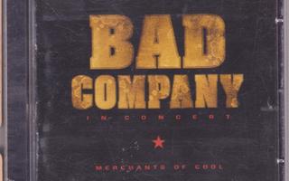 Bad Company: In Concert - Merchants Of Cool