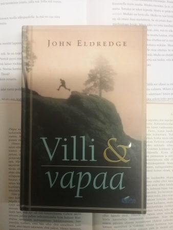 John Eldredge - Villi & vapaa (sid.) 