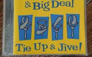 Wild Willie & Big Deal - Tie Up & Jive! CD