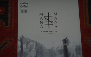 Mana Mana 2LP Kuolla Elävänä Live 2001