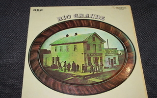 Rio Grande LP 1971 Rare
