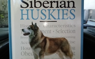 KANZLER : A NEW OWNER'S GUIDE TO SIBERIAN HUSKIES