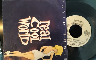 DAVID BOWIE, Real cool world, 7'' GER -92 SIISTI !!