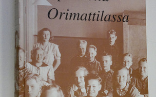 Alli Hosiaisluoma-Karppinen : Opintiellä Orimattilassa 18...