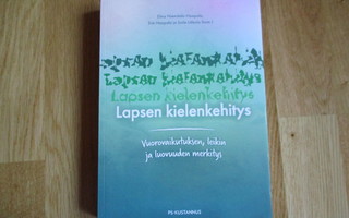 Lapsen kielenkehitys - Vuorovaikutuksen, leikin ja luovuuden