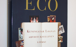Umberto Eco : Kuningatar Loanan arvoituksellinen liekki