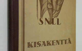 Kisakenttä vuosikerta 1935: ruumiillisen kasvatuksen ääne...