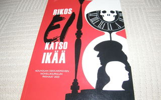 Rikos ei katso ikää  -nid