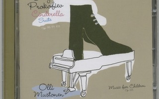 PROKOFJEV / MUSTONEN: Tuhkimo • Musiikkia lapsille – CD 2005