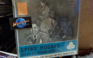 SPIKE HUGHES AND HIS ALL AMERICAN ORCHESTRA - S/T M-/EX+ LP