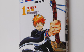 Tite Kubo : Bleach 1 - The death and the strawberry