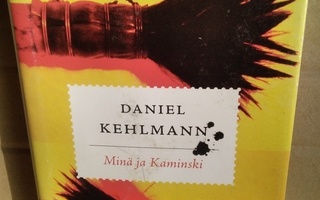 Daniel Kehlmann: Minä ja Kaminski