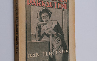 Ivan Turgenjev : Ensimmäinen rakkauteni