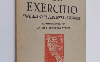 Holger Petersen Dyggve : Pro exercitio : eine Auswahl deu...