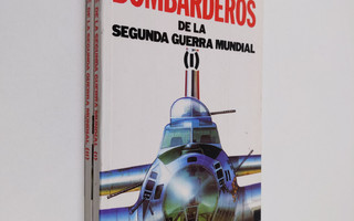 Guia ilustrada de Bombarderos de la segunda guerra mundia...