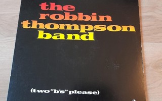 The Robbin Thompson band (two "b's" please) OV 1759 1980 USA
