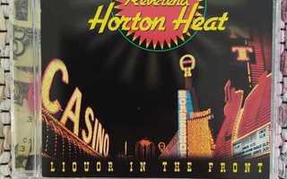 REVEREND HORTON HEAT - LIQUOR IN THE FRONT CD