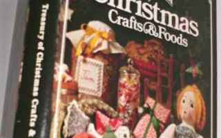 Treasury of CHRISTMAS Crafts & Food -joulukirja (Sis.pk:t )