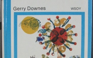 Gerry Downes: Painotöitä kotona, Wsoy 1975. 28 s.
