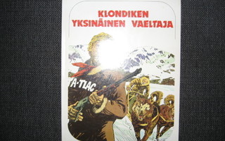KLONDIKEN YKSINÄINEN RATSASTAJA v.1979 1.P